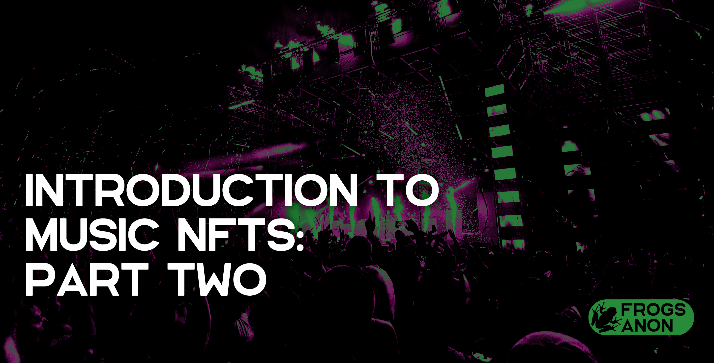 Introduction to Music NFTs: Part Two